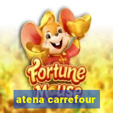 atena carrefour